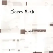 Cicero Buck - Delicate Shades Of Grey
