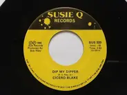 Cicero Blake - Dip My Dipper