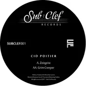 Cid Poitier - Zeitgeist / Grim Creeper