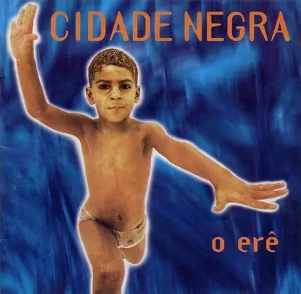 Cidade Negra - O Ere