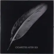 Cigarettes After Sex - Affection / Keep On Loving You