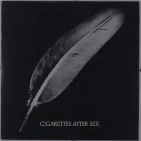 Cigarettes After Sex - Affection / Keep On Loving You