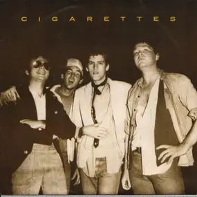 The Cigarettes - Gimme Cigarette