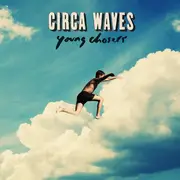 LP - Circa Waves - Young Chasers