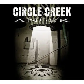 Circle Creek - Anger