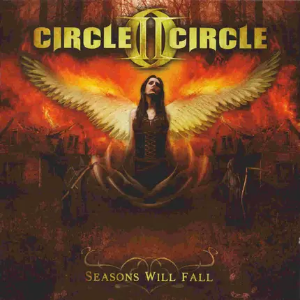Circle II Circle - Seasons Will Fall