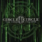 circle ii circle - The Middle of Nowhere