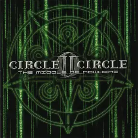 circle ii circle - The Middle of Nowhere