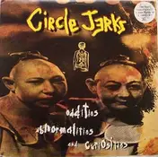 The Circle Jerks - Oddities, Abnormalities & Curiosities