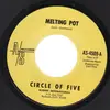 7inch Vinyl Single - Circle Of Five - Melting Pot - rare soul r&b