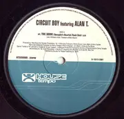 12inch Vinyl Single - Circuit Boy Featuring Alan T - The Door