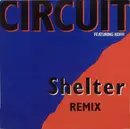 12inch Vinyl Single - Circuit - Shelter (Remix)