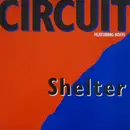 12inch Vinyl Single - Circuit - Shelter