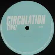 Circulation - Topaz