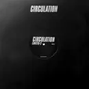 12inch Vinyl Single - Circulation - Limited #2