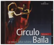 CD - Adalberto Alvarez, Los Van Van a.o. - Circulo Baila -  La mejor Salsa cubana Vol. 2