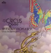 Circus 2000 - An Escape From A Box (Fuga Dall'Involucro)