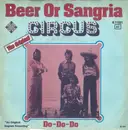 7inch Vinyl Single - Circus - Beer Or Sagria