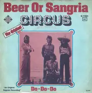Circus - Beer Or Sagria