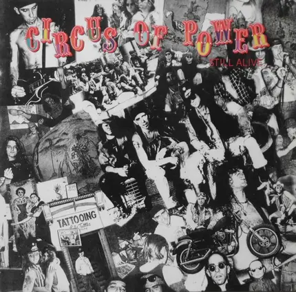 Circus Of Power - Still Alive...