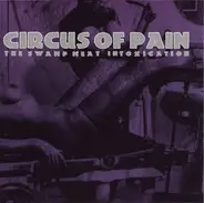 Circus Of Pain - The Swamp Meat Intoxication