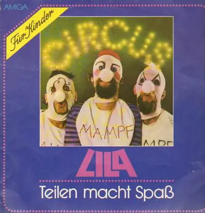 Circus Lila - Teilen Macht Spass