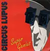 LP - Circus Lupus - Super Genius