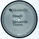 12inch Vinyl Single - Cirez D - Mouseville Theme