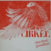 Cirkel - The First Goodbye