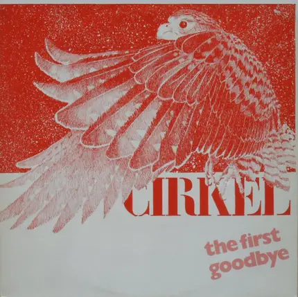 Cirkel - The First Goodbye