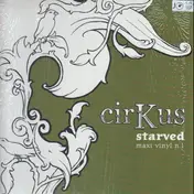 Cirkus - Starved