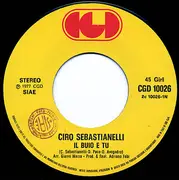 7inch Vinyl Single - Ciro Sebastianelli - Il Buio E Tu / Si' Pazza