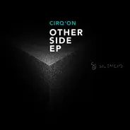 Cirq'on - Other Side EP