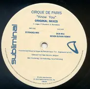 Cirque De Paris - Know You (Original Mixes)