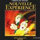 CD - Cirque Du Soleil - Nouvelle Expérience