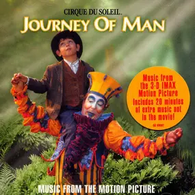 Cirque du Soleil - Journey Of Man