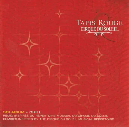 Cirque Du Soleil - Tapis Rouge (Solarium)