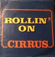 Cirrus - Rollin' On