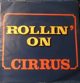 Cirrus - Rollin' On