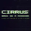 CD Single - Cirrus - Back On A Mission