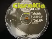 The Cisco Kid - Freak On
