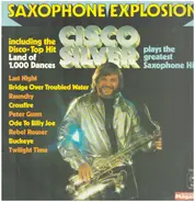 Cisco Silver - Saxophone Explosion