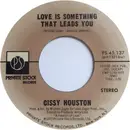 7inch Vinyl Single - Cissy Houston - It Never Really Ended / Love Is Something That Leads You
