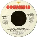 7inch Vinyl Single - Cissy Houston - Warning - Danger (This Love Affair May Be Hazardous To You)
