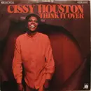 7inch Vinyl Single - Cissy Houston - Think It Over