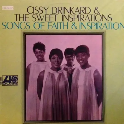 Cissy Drinkard & The Sweet Inspirations - Songs of Faith & Inspiration