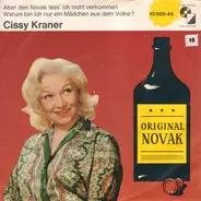 Cissy Kraner - Aber Den Novak Lass' Ich Nicht Verkommen / Warum Bin Ich Nur Ein Mädchen Aus Dem Volke?