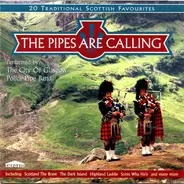 City Of Glasgow Police Pipe Band - The Pipes Are Calling