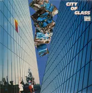 City Of Glass - City Of Glass