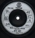 7inch Vinyl Single - City Boy - Need A Little Loving